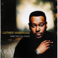 Luther Vandross-Dace With My Father (CD)