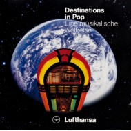 Destinations In Pop (Eine Musikalische Weltreise) (CD)