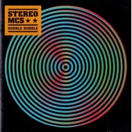 Stereo Mcs-Double Bubble (2CD)