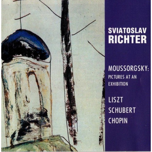 Sviatoslav Richter\Moussorgsky: Pictures At An Exhibition\Liszt\Schubert\Chopin (CD)