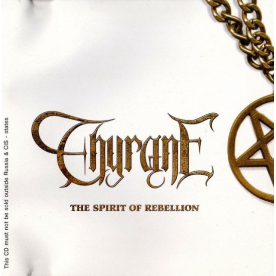 Thyrane-The Spirit of Rebellion (CD)