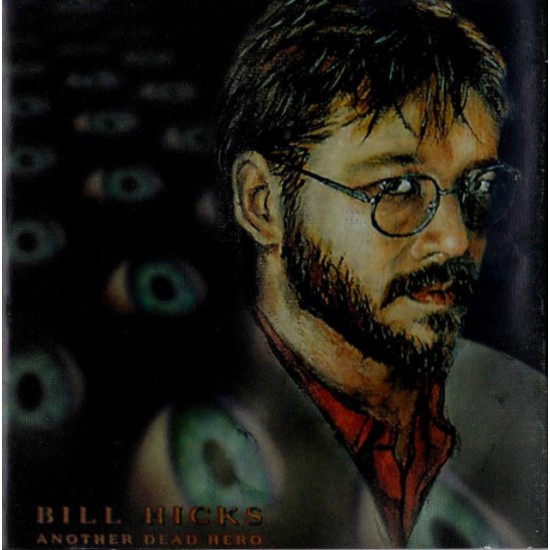 Bill Hicks-Another Dead Hero (CD)