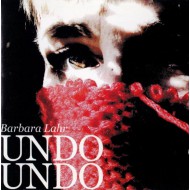 Barbara Lahr-Undo Undo (CD)