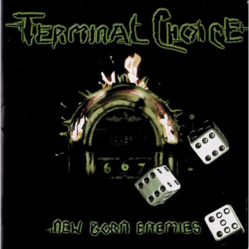 Terminal Choice-New Born Enemies (CD)