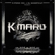 K Maro-10th Anniversary Platinum Remixes (2006) (CD)