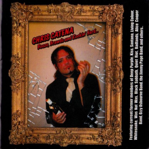 Chris Catena–Booze, Brawds And Rockin' Hard... (2CD)