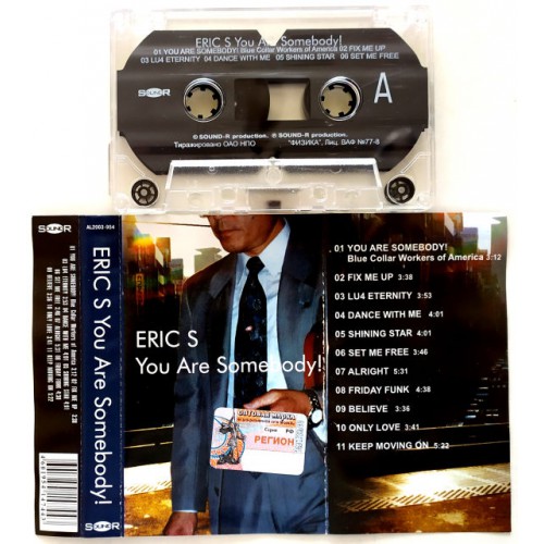 Eric S-You Are Somebody! (MC)