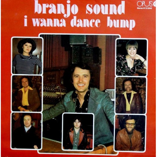 Branjo Sound–I Wanna Dance Bump (LP)